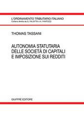 Autonomia statutaria delle società di capitali e imposizione sui redditi