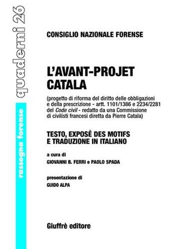 L' avant-projet Catala  - Libro Giuffrè 2008, Rassegna forense. Quaderni | Libraccio.it