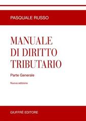 Manuale di diritto tributario. Parte generale