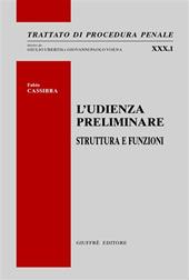 L' udienza preliminare. Struttura e funzioni
