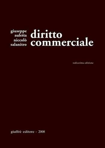 Diritto commerciale - Giuseppe Auletta, Niccolò Salanitro - Libro Giuffrè 2008 | Libraccio.it
