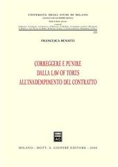 Correggere e punire dalla law of torts all'inadempimento del contratto