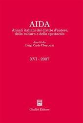 Aida. Annali italiani del diritto d'autore, della cultura e dello spettacolo (2007)