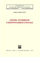 Giochi, scommesse e responsabilità penale