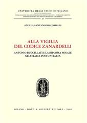 Alla vigilia del codice Zanardelli. Antonio Buccellati e la riforma penale nell'Italia postunitaria