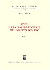 Studi sulla «rappresentanza» nel diritto romano