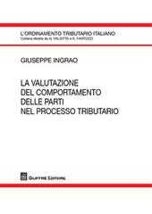 La valutazione del comportamento delle parti nel processo tributario