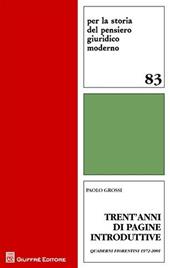 Trent'anni di pagine introduttive. Quaderni fiorentini 1972-2001