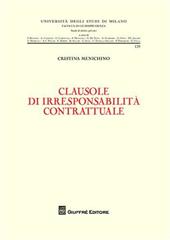 Clausole di irresponsabilità contrattuale