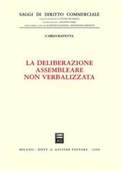 La deliberazione assembleare non verbalizzata