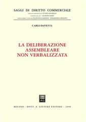 La deliberazione assembleare non verbalizzata