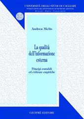 La qualità dell'informazione esterna. Principi contabili ed evidenze empiriche