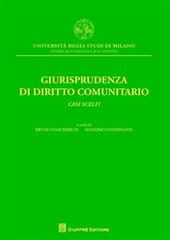 Giurisprudenza di diritto comunitario. Casi scelti