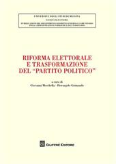 Riforma elettorale e trasformazione del «partito politico»
