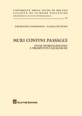 Muri confini passaggi. Studi storico politici e prospettive giuridiche