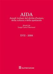 Aida. Annali italiani del diritto d'autore, della cultura e dello spettacolo (2008)