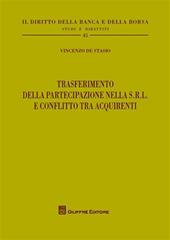 Trasferimento della partecipazione nella S.r.l. e conflitto tra acquirenti