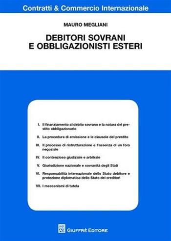 Debitori sovrani e obbligazionisti esteri - Mauro Megliani - Libro Giuffrè 2009, Contratti e commercio internazionale | Libraccio.it