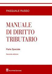 Manuale di diritto tributario. Parte speciale