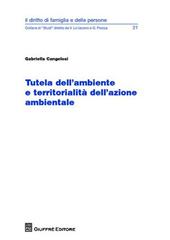 Tutela dell'ambiente e territorialità dell'azione ambientale