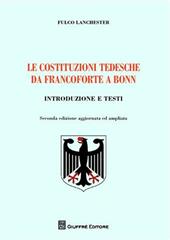 Le costituzioni tedesche da Francoforte a Bonn. Introduzione e testi