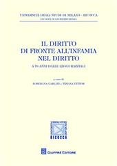 Il diritto di fronte all'infamia nel diritto. A 70 anni dalle leggi razziali