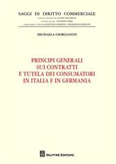 Principi generali sui contratti e tutela dei consumatori in Italia e in Germania