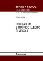 Riciclaggio e traffico illecito di veicoli