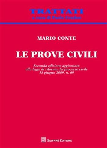 Le prove civili - Mario Conte - Libro Giuffrè 2009, Trattati | Libraccio.it