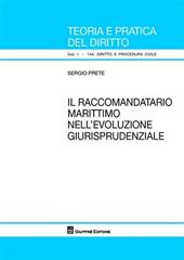 Il raccomandatario marittimo nell'evoluzione giurisprudenziale