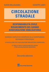 Circolazione stradale. Responsabilità civile. Risarcimento del danno. Assicurazione obbligatoria