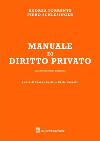 Manuale di diritto privato - Andrea Torrente, Piero Schlesinger - Libro Giuffrè 2009 | Libraccio.it