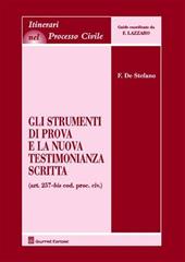 Gli strumenti di prova e la nuova testimonianza scritta