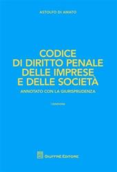 Codice di diritto penale delle imprese e delle società