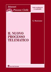 Il nuovo processo telematico. Nell'era dell'amministrazione digitale