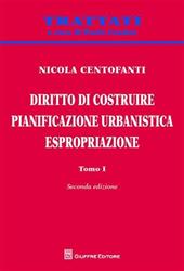 Diritto di costruire. Pianificazione urbanistica. Espropriazione