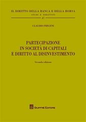 Partecipazione in società di capitali e diritto al disinvestimento