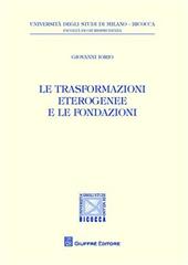 Le trasformazioni eterogenee e le fondazioni