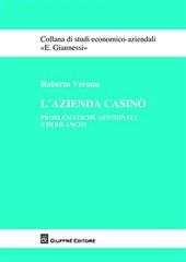 L' azienda casinò. Problematiche gestionali e di bilancio