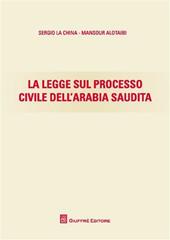 La legge sul processo civile dell'Arabia Saudita