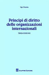 Principi di diritto delle organizzazioni internazionali