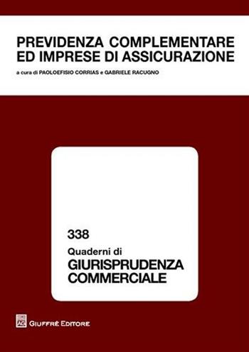 Previdenza complementare ed imprese di assicurazione. AIDA II Convegno sezione Sardegna (Cagliari, 25 settembre 2009)  - Libro Giuffrè 2010, Quaderni di giurisprudenza commerciale | Libraccio.it
