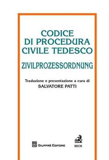 Codice di procedura civile tedesco. Zivilprozessordnung  - Libro Giuffrè 2010 | Libraccio.it