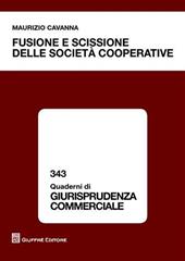 Fusione e scissione delle società cooperative