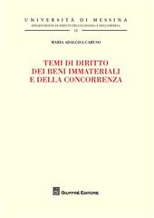 Temi di diritto dei beni immateriali e della concorrenza