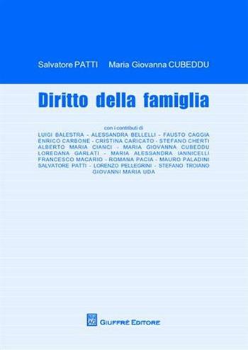 Diritto della famiglia - M. Giovanna Cubeddu, Salvatore Patti - Libro Giuffrè 2011 | Libraccio.it
