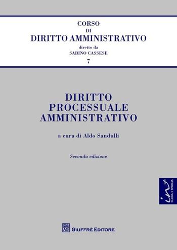Diritto processuale amministrativo  - Libro Giuffrè 2013, Corso di diritto amministrativo | Libraccio.it