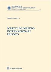 Scritti di diritto internazionale privato