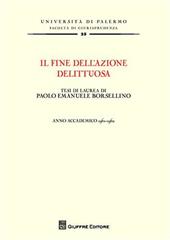 Il fine dell'azione delittuosa. Tesi di laurea di Paolo Emanuele Borsellino. Anno accademico 1961-1962