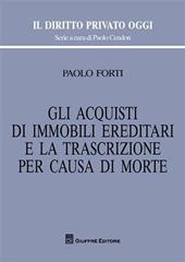 Gli acquisti di immobili ereditari e la trascrizione per causa di morte